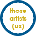 the artists